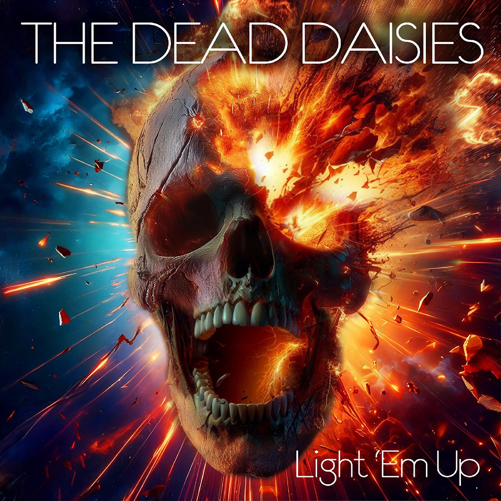 The Dead Daises - Light ´Em Up